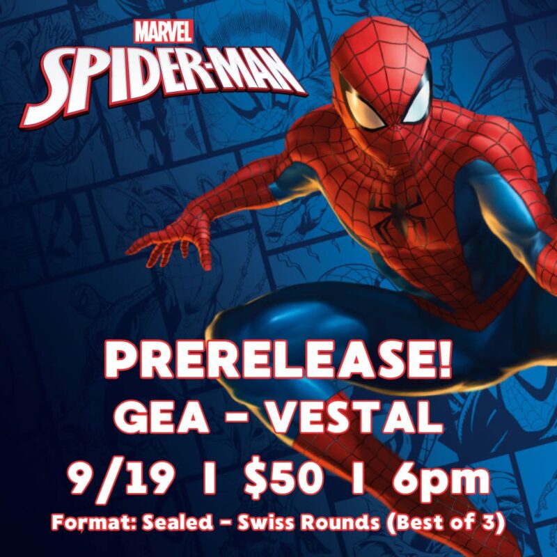 MTG Spiderman Prerelease - Vestal - 9/19 - 6pm (5pm sign-ins begin)